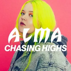 Chasing Highs album by Alma
