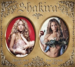 Oral Fixation Volumes 1 & 2 album by Shakira