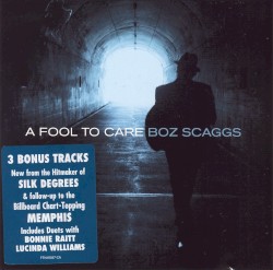 A Fool to Care album by Boz Scaggs