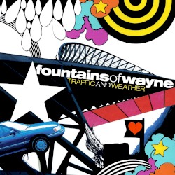 Traffic and Weather album by Fountains of Wayne