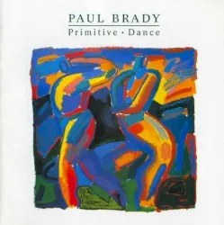 Primitive Dance album by Paul Brady