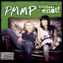 Kuulkaas enot! album by PMMP
