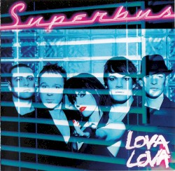Lova Lova album by Superbus