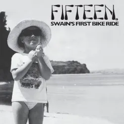 Swain's First Bike Ride album by Fifteen