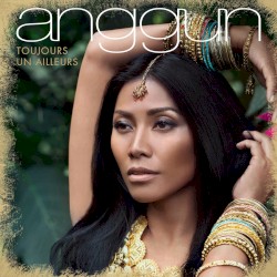 Toujours un ailleurs album by Anggun