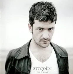 Toi + Moi album by Grégoire