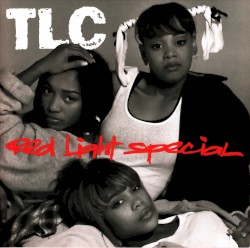 Red Light Special album by TLC
