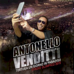 Tortuga Un giorno in paradiso Stadio Olimpico album by Antonello Venditti