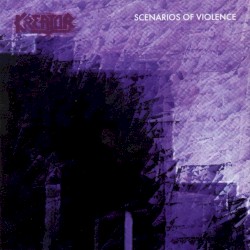 Scenarios of Violence album by Kreator