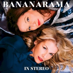 In Stereo album by Bananarama