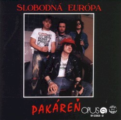 Pakáreň album by Slobodná Európa