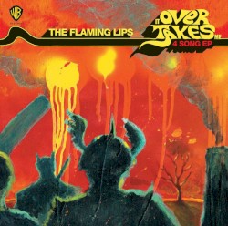 It Overtakes Me album by The Flaming Lips