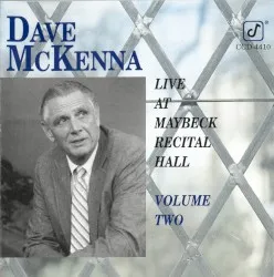 Live at Maybeck Recital Hall, Volume Two album by Dave McKenna