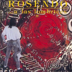 ...A las lombrices album by Rosendo Mercado