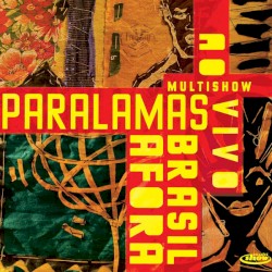Multishow ao Vivo: Brasil Afora album by Os Paralamas do Sucesso