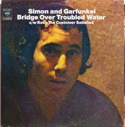 Bridge over Troubled Water / Keep the Customer Satisfied album by Simon & Garfunkel