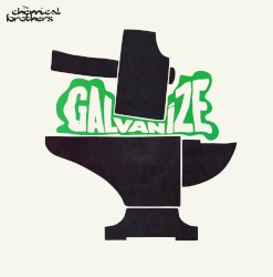 Galvanize album by The Chemical Brothers