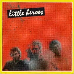 Little Heroes album by Little Heroes