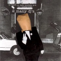 As Heard on Radio Soulwax Pt. 2
