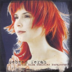 Artık Kısa Cümleler Kuruyorum album by Şebnem Ferah