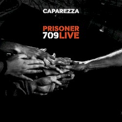 Prisoner 709 Live album by Caparezza