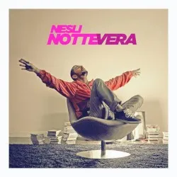 Notte vera album by Nesli