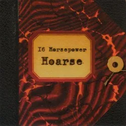 Hoarse album by 16 Horsepower