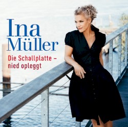 Die Schallplatte – nied opleggt album by Ina Müller