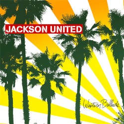 Western Ballads album by Jackson United
