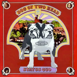 Dog of Two Head album by Status Quo