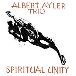 Spiritual Unity album by Albert Ayler