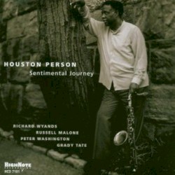 Sentimental Journey album by Houston Person