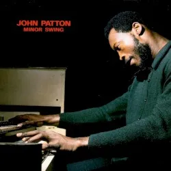 Minor Swing album by John Patton