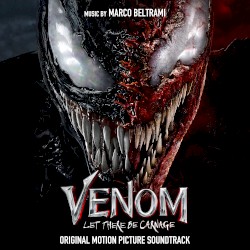 Venom: Let There Be Carnage album by Marco Beltrami