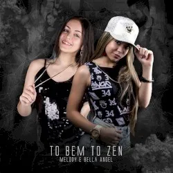 Tô Bem, Tô Zen album by Melody