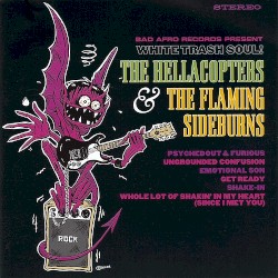 White Trash Soul! album by The Hellacopters