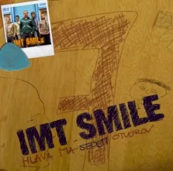 Hlava má sedem otvorov album by IMT Smile