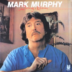 Living Room (Mark Murphy album) album by Mark Murphy