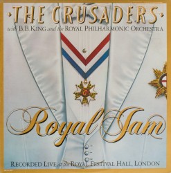 Royal Jam album by The Crusaders