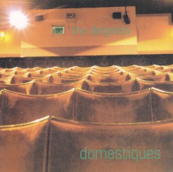 Domestiques album by The Delgados