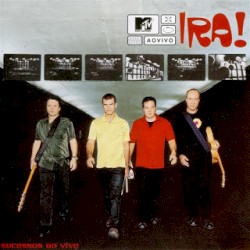 MTV ao Vivo album by Ira!