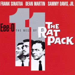 Eee-O-11: The Best of The Rat Pack album by Frank Sinatra