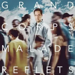 Reflets album by Grand Corps Malade