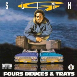 Fours Deuces & Trays