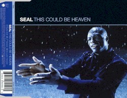 This Could Be Heaven album by Seal