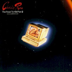 The Road to Hell: Part 2 album by Chris Rea