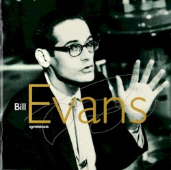Symbiosis album by Bill Evans