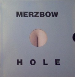 Hole album by Merzbow