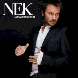 Nuevas direcciones album by Nek