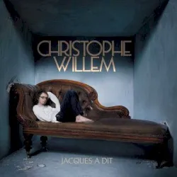 Jacques a dit album by Christophe Willem